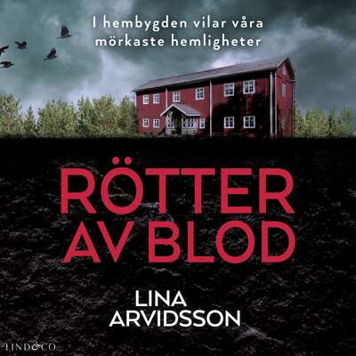 Rötter av blod - Lina Arvidsson.