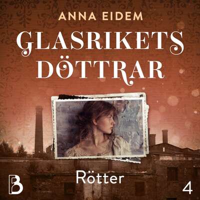 Rötter - Anna Eidem.