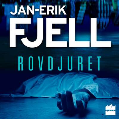 Rovdjuret - Jan-Erik Fjell.