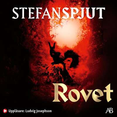 Rovet - Stefan Spjut.