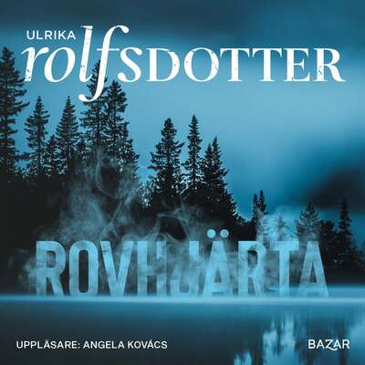 Rovhjärta - Ulrika Rolfsdotter.