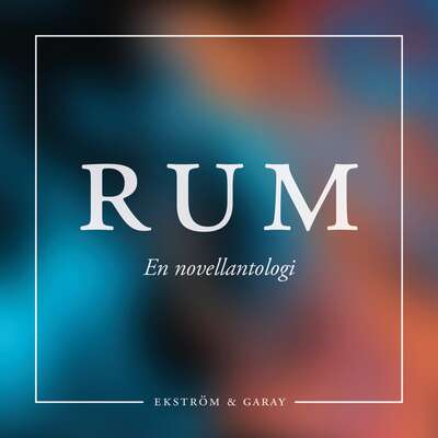 RUM - Madeleine Strandberg, Gunnel Hillås, Karin Holtsung Samsonowitz, Mi-Rakel Forsell, Arvid Grange, Ingv...