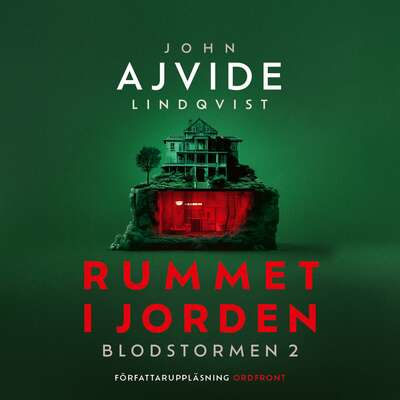 Rummet i jorden - John Ajvide Lindqvist.