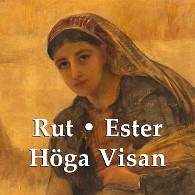 Rut, Ester och Höga visan - Svenska Folkbibeln.