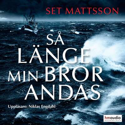 Så länge min bror andas - Set Mattsson.