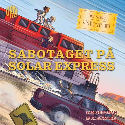 Sabotaget på Solar express - M.G. Leonard och Sam Sedgman.