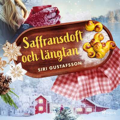 Saffransdoft och längtan - Siri Gustafsson.