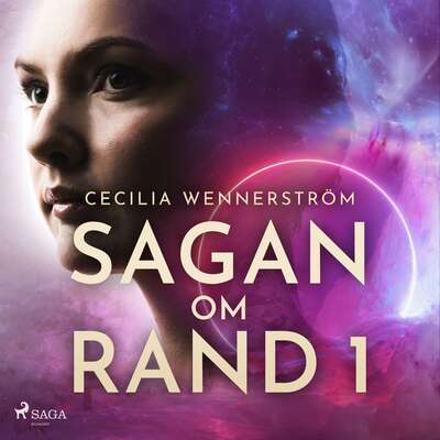 Sagan om Rand I - Cecilia Wennerström.