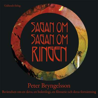 Sagan om Sagan om Ringen - Peter Bryngelsson.