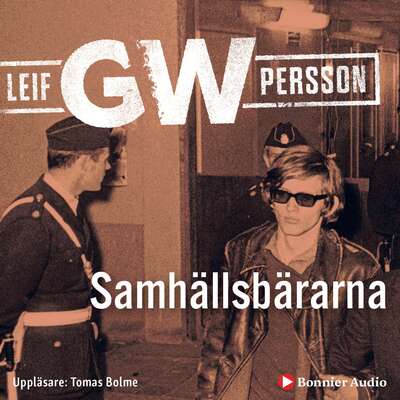 Samhällsbärarna - Leif G. W. Persson.