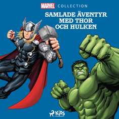 Samlade äventyr med Thor och Hulken