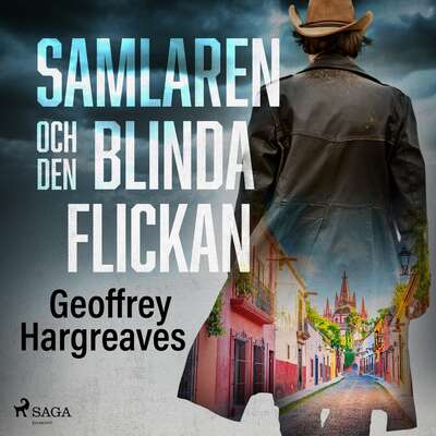 Samlaren och den blinda flickan - Geoffrey Hargreaves.