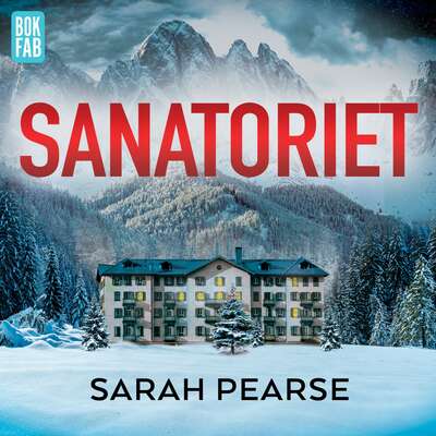 Sanatoriet - Sarah Pearse.