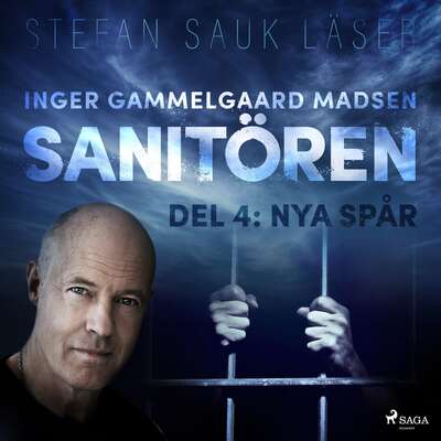 Sanitören 4: Nya spår - Inger Gammelgaard Madsen.