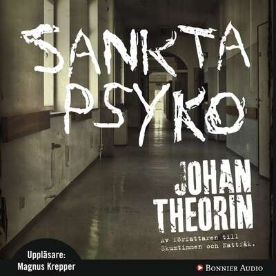 Sankta Psyko - Johan Theorin.