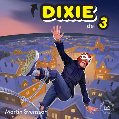 Sanningen om Dixie - del 3 - Martin Svensson.