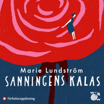 Sanningens kalas - Marie Lundström.