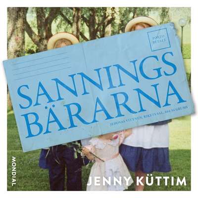 Sanningsbärarna - Jenny Kuttim.