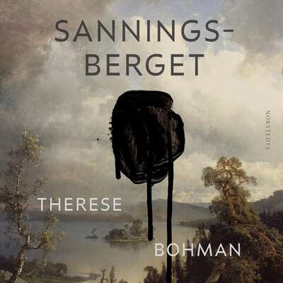 Sanningsberget - Therese Bohman.