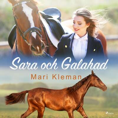 Sara och Galahad - Mari Kleman.