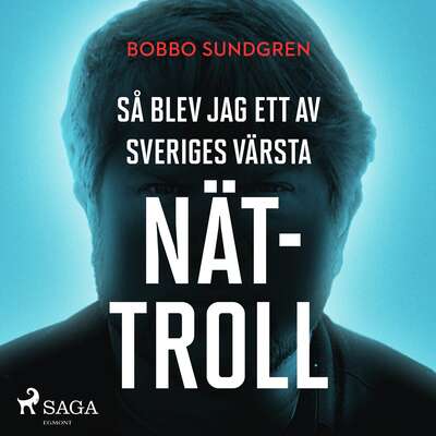 Så blev jag ett av Sveriges värsta nättroll