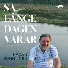 Så länge dagen varar