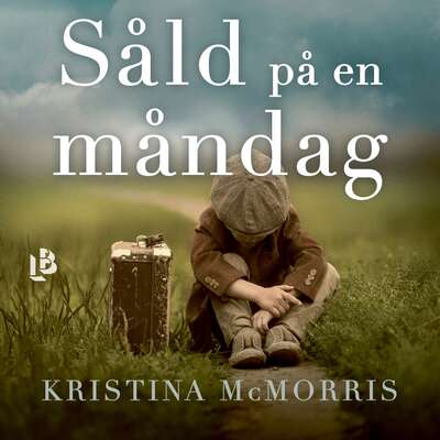 Såld på en måndag - Kristina McMorris.