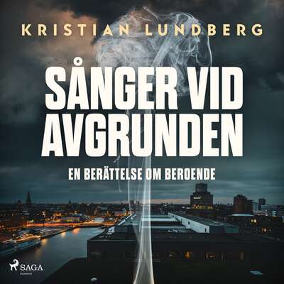 Sånger vid avgrunden - en berättelse om beroende