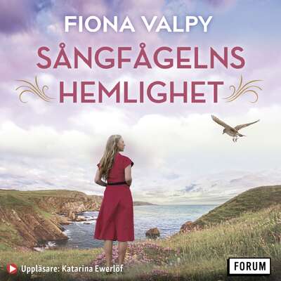 Sångfågelns hemlighet - Fiona Valpy.