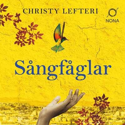 Sångfåglar - Christy Lefteri.