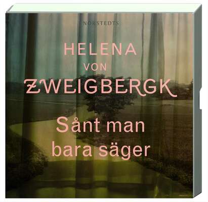 Sånt man bara säger - Helena von Zweigbergk.