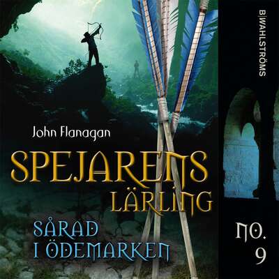 Sårad i ödemarken - John Flanagan.