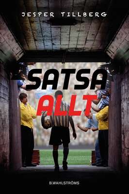 Satsa allt - Jesper Tillberg.