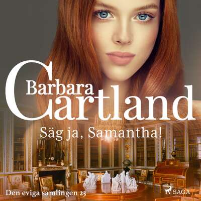 Säg ja, Samantha! - Barbara Cartland.