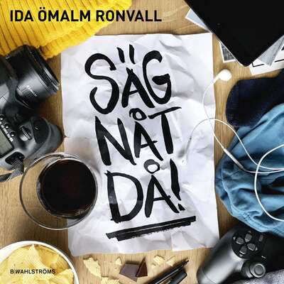 Säg nåt då! - Ida Ömalm Ronvall.