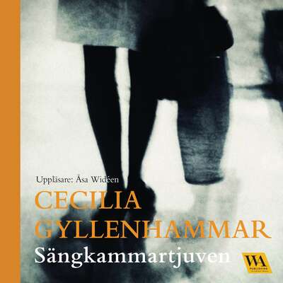 Sängkammartjuven - Cecilia Gyllenhammar.