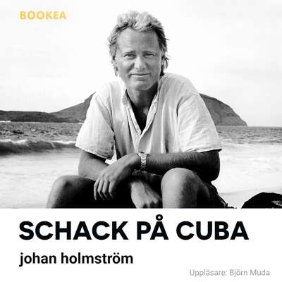 Schack på Cuba - Johan Holmström.