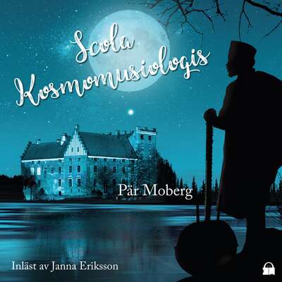 Scola Kosmomusiologis - Pär Moberg.