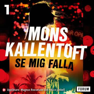 Se mig falla - Mons Kallentoft.