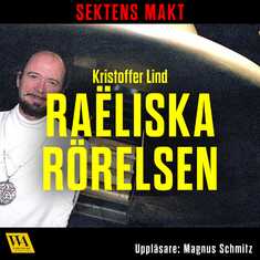 Sektens makt – Raëliska rörelsen