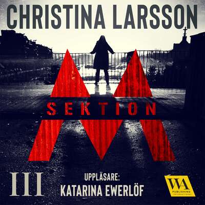 Sektion M III - Christina Larsson.