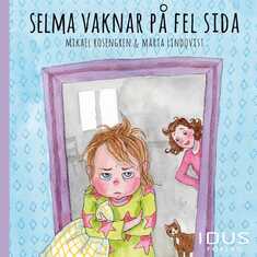 Selma vaknar på fel sida