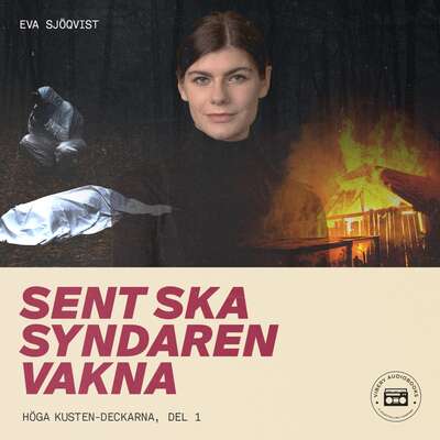 Sent ska syndaren vakna - Eva Sjöqvist.