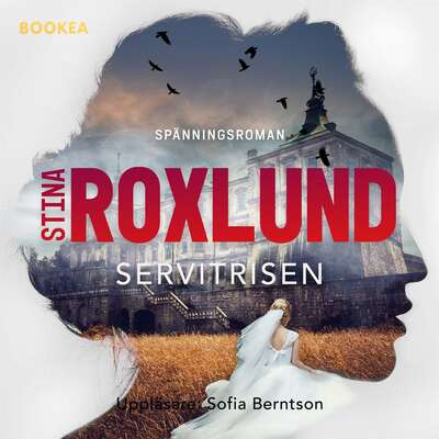 Servitrisen - Stina Roxlund.