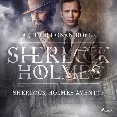 Sherlock Holmes äventyr - Arthur Conan Doyle.