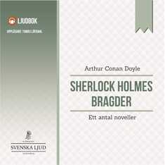 Sherlock Holmes bragder : ett antal noveller