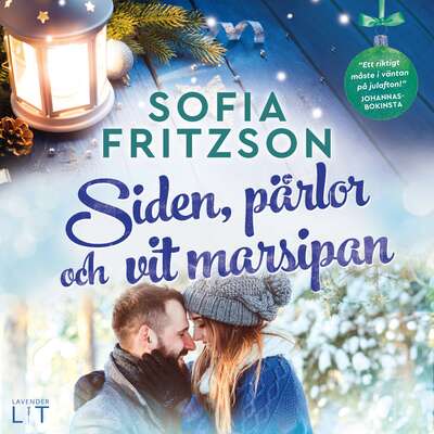 Siden, pärlor och vit marsipan - Sofia Fritzson.