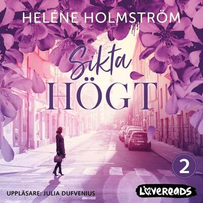 Sikta högt - Heléne Holmström.