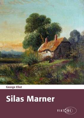 Silas Marner - Eliot George.