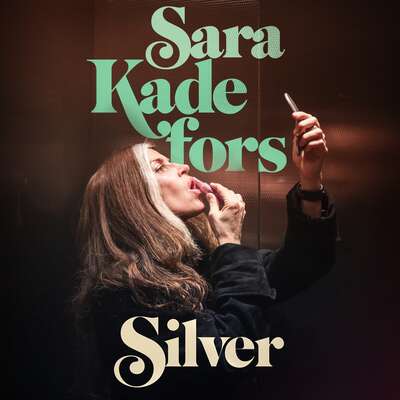 Silver - Sara Kadefors.